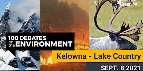 Kelowna - Lake Country - Debate on The Environment primary image