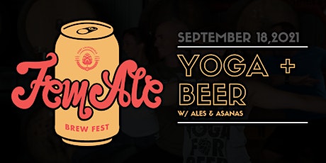 Hauptbild für Yoga + Beer w/ Ales & Asanas at FemAle Brew Fest