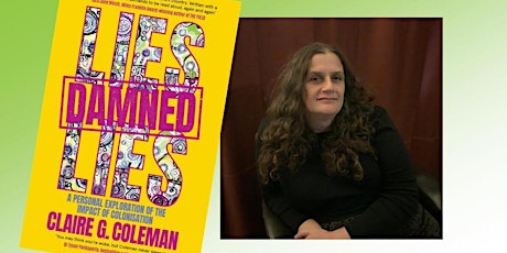 Claire G. Coleman presents Lies, Damned Lies primary image