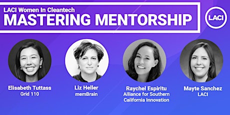 Imagen principal de LACI's Women in Cleantech: "Mastering Mentorship"