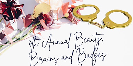 4th Annual Beauty, Brains and Badges Brunch tickets