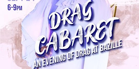 Drag Cabaret : An Evening of Drag at Bazille primary image