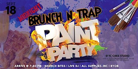 Midnight Brunch & Trap Paint Party primary image