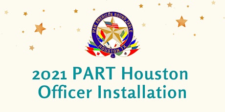 PART Houston Officer Installation 2021