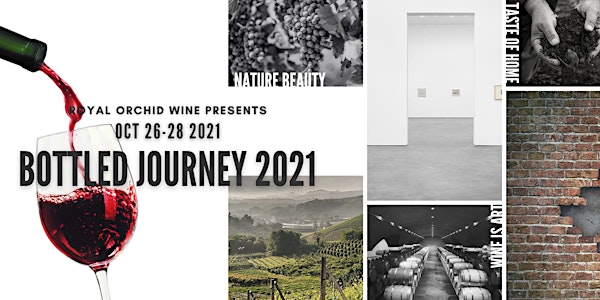 Royal Orchid Wine presents: Bottled Journey 2021