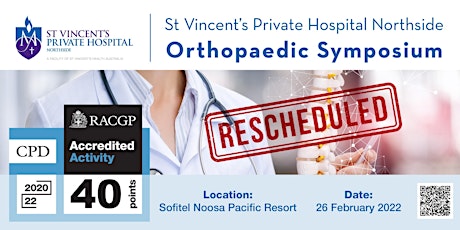 St Vincent's Private Hospital Northside - Orthopaedic Symposium tickets