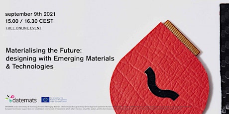 Immagine principale di Materialising the Future: designing with Emerging Materials & Technologies 