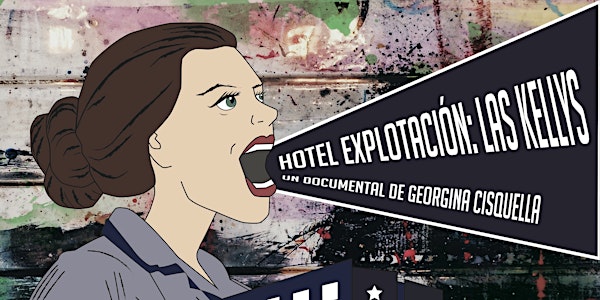 DocuGrama/ Protyección: Hotel explotación: las Kellys