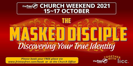 Hauptbild für Church Weekend 2021 - The Masked Disciple