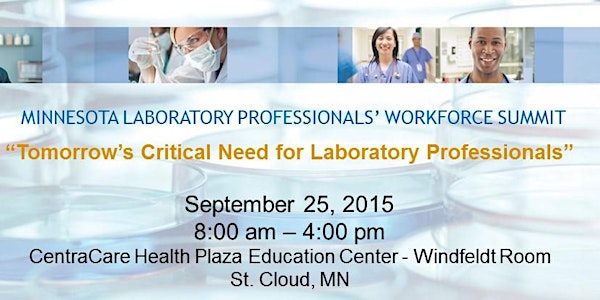 Minnesota Laboratory Professionals’ Workforce Summit