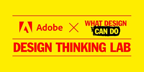 Image principale de Adobe x WDCD – Design Thinking Lab