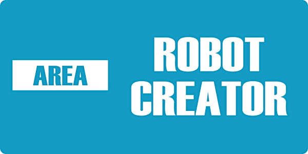AREA ROBOT CREATOR