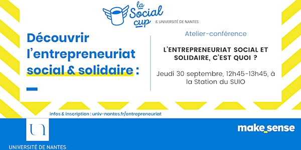 Atelier-conférence : l'entrepreneuriat social et solidaire, c'est quoi ?