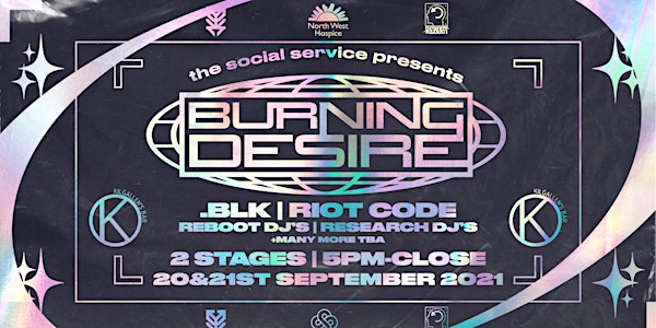 The Social Service Presents : Burning Desire Mini Festival