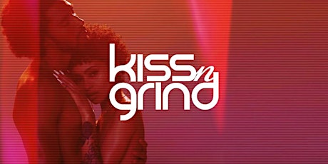 Kiss-n-Grind Back To Love PT V - Labor Day Weekend