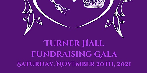 Turner Hall Fundraising Gala: A Royal Affair