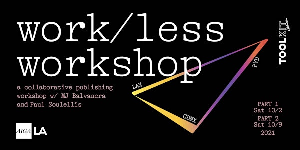 work/less workshop