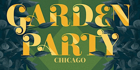 GARDEN PARTY CHICAGO with Jackson Shepard, Silas Short & Kenneth Leftridge