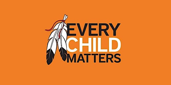 Orange Shirt Day “Every Child Matters” Virtual Honouring