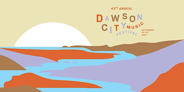 43rd annual Dawson City Music Festival