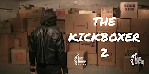 The Kickboxer 2  - Short Film Screening