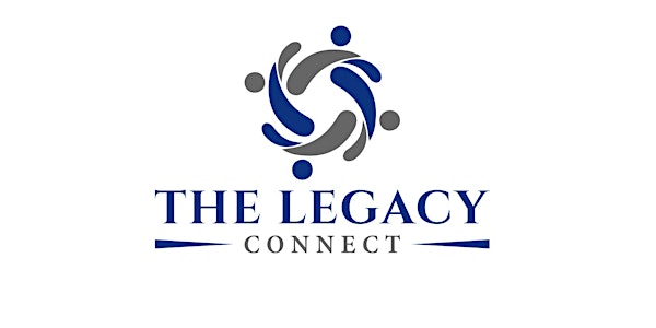 The Legacy Connect Networking Group - Every 2nd Wednesday Monthly @ 4:30 PM