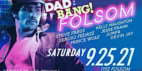 DAD BANG! Returns! Folsom Saturday, at F8! primary image