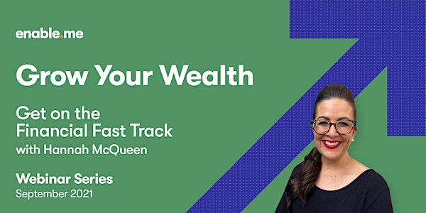 Grow your wealth - Get on the Financial Fast Track with Hannah McQueen