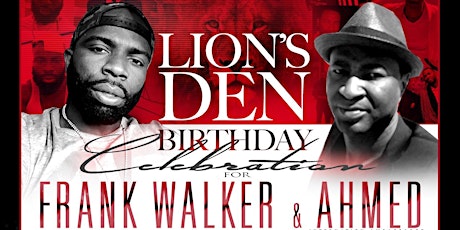 FRANK WALKER & AHMED OFFICIAL BIRTHDAY CELEBRATION primary image