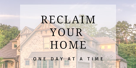 Reclaim Your Home primary image