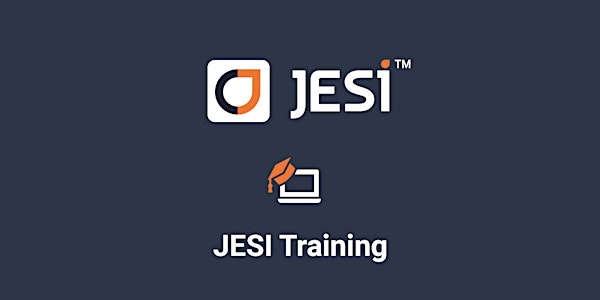 JESI - Monthly User Training Webinar
