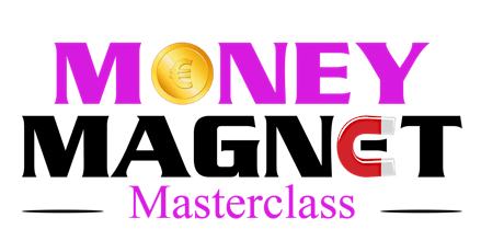 Hauptbild für Money Magnet Masterclass MONTREAL, Afternoon Seminar