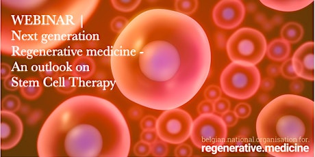WEBINAR | Next generation Regenerative Medicine - Stem Cell Therapy biglietti