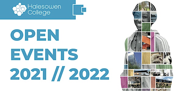 Halesowen College Open Events 2021/22
