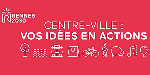 Concertation Rennes 2030 - Atelier commerçants (secteur 6)