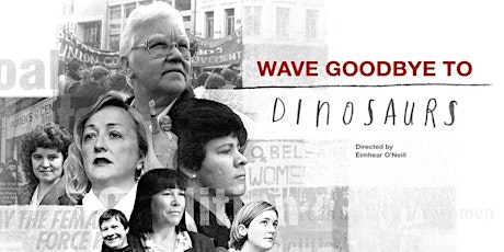 Screening - Wave Goodbye to Dinosaurs