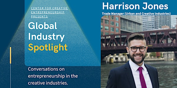 Global Industry Spotlight - Harrison Jones
