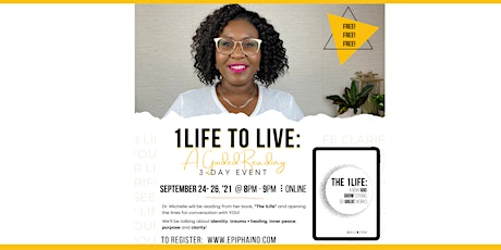 1Life to Live: A Guided Reading Event (SEPT. 24 - 26, 2021) primary image