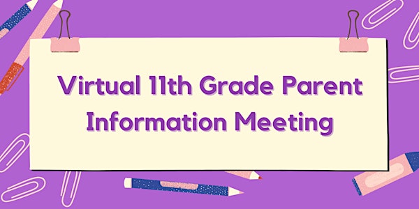 Virtual 11th Grade Information Meeting