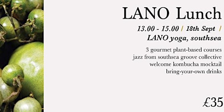 LANO Lunch and Jazz - Fine dining vegan lunch event primary image