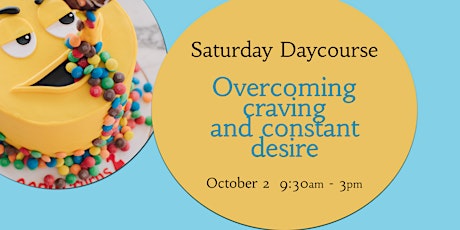 Overcoming Craving & Constant Desire primary image