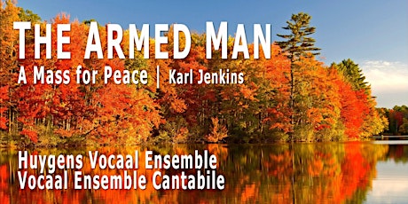 Primaire afbeelding van The Armed Man - a mass for peace