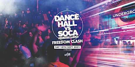 Dancehall vs Soca - Freedom Clash primary image
