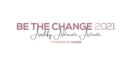 NAWSP's Be the Change 2021 Retreat primary image