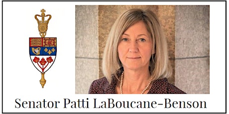 Senator Patti LaBoucane Benson - a FREE Canadian Clubs of Alberta webinar primary image