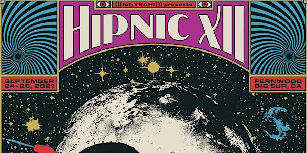 HIPNIC XII September 24,25,26 2021   (Moved From 2020)
