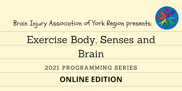 Exercise Body, Senses and Brain - 2021 BIAYR Programming Series