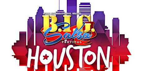 BIG Salsa Festival Houston 2022 (10 Year Anniversary)