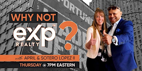 Why Not eXp With April & Sotero Lopez II ingressos