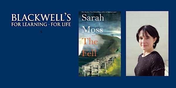 THE FELL - An Evening with Sarah Moss